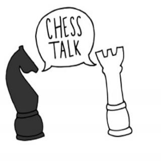 Chess Talk Podcast