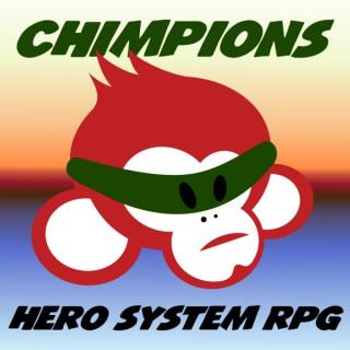 Chimpions - The Hero System RPG Podcast (Episodes)