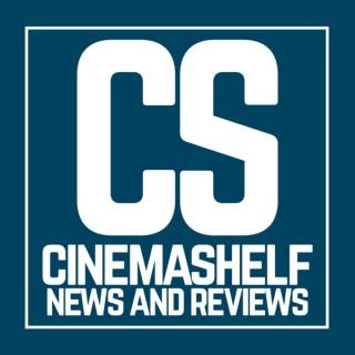 CinemaShelf News and Reviews