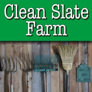 Clean Slate Farm