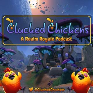 Clucked Chickens