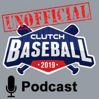 Clutch Baseball Podcast