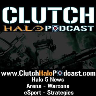 Clutch Halo Podcast