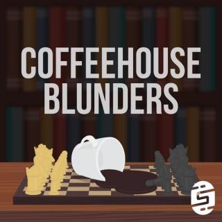 Coffeehouse Blunders