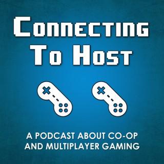 Connecting to Host: Co-op Gaming Podcast