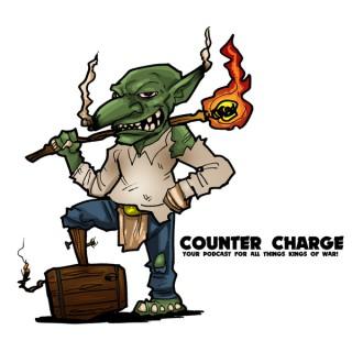 Counter Charge - Your Podcast For All Things Kings of War