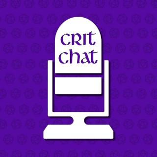 Crit Chat