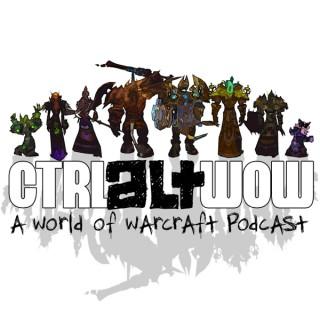 Ctrl Alt WoW - World of Warcraft Podcast