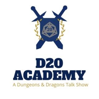 D20 Academy - A Dungeons and Dragons Talk Show