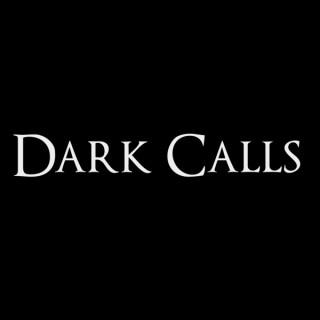 Dark Calls presented by SPOnG.com