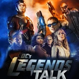 DC's Legends of Tomorrow Talk Podcast - DCLegends Talk