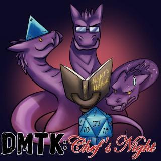 DMTK: Chef's Night