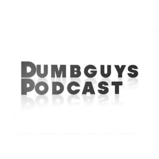 Dumbguys Podcast
