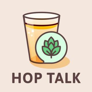 Hop Talk: A Craft Beer Podcast
