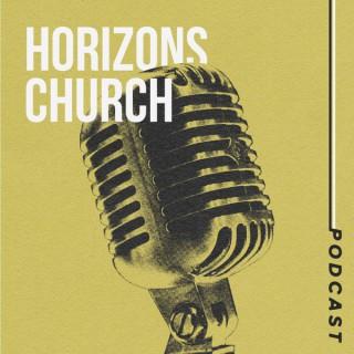Horizons Church Podcast