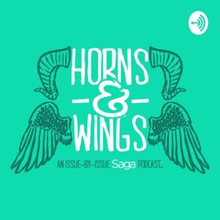 HORNS & WINGS: An Issue-By-Issue Saga Podcast