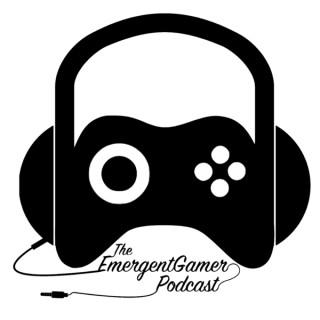Emergent Gamer Podcast