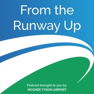 From The Runway Up: An Airport and Aviation Podcast