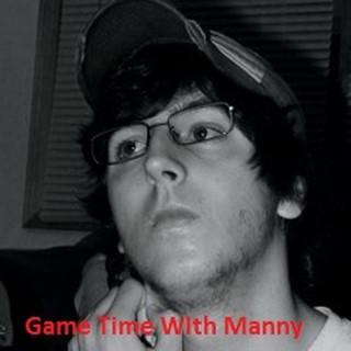 Game Time With Manny