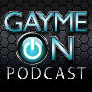 Gayme On Podcast