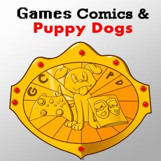 GCPD, The Games Comics and Puppy Dog Podcast