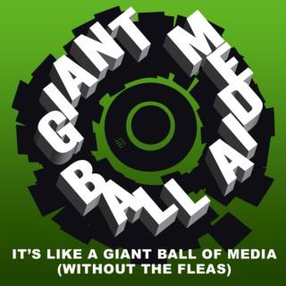 Giant Media Ball