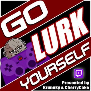 Go Lurk Yourself