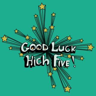 Good Luck High Five