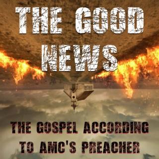 Good News: The Gospel According to AMC's Preacher
