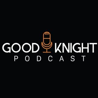 GoodKnight Podcast