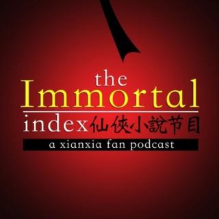 Immortal Index: A Xianxia & Wuxia Fan Podcast
