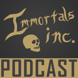 Immortals Inc Podcast