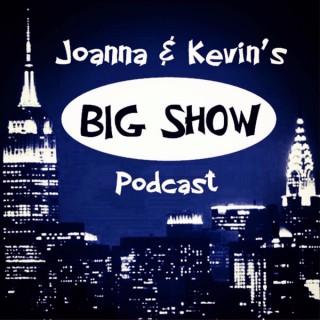 Joanna & Kevin’s Big Show