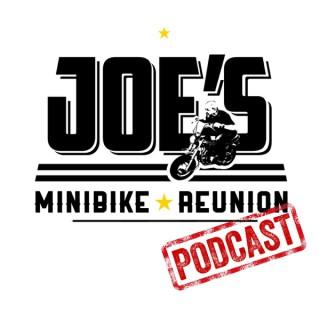 Joe's Minibike Reunion Podcast