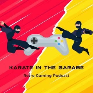 Karate in the Garage Podcast