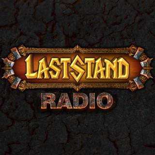 Last Stand Radio - World of Warcraft Show