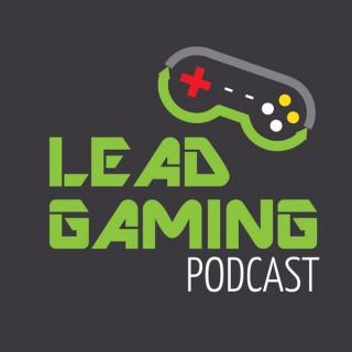 Lead Gaming Podcast