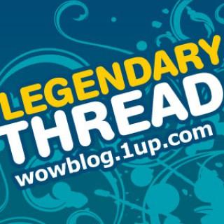 Legendary Thread: 1UP's World of WarCraft Podcast