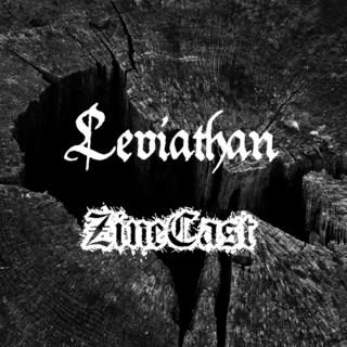 Leviathan Zinecast