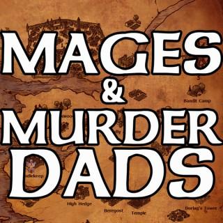 Mages & Murderdads