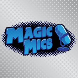 Magic Mics Podcast