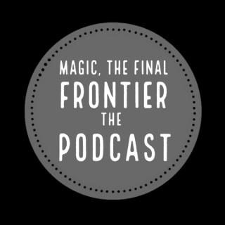 Magic: The Final Frontier