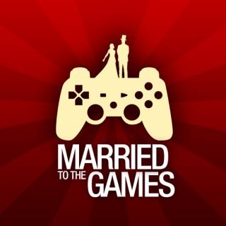 Married to the Games Podcast