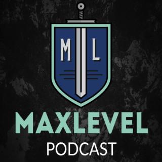 Max Level: A Video Game Podcast