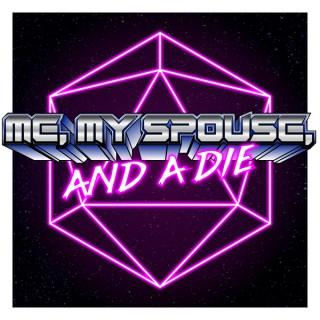 Me, My Spouse, and a Die