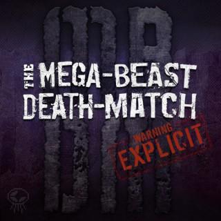 Mega-Beast Death-Match