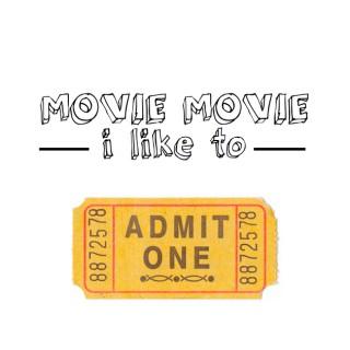 I Like To Movie Movie