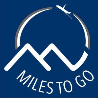 Miles to Go - Travel Tips, News & Reviews You Can't Afford to Miss!