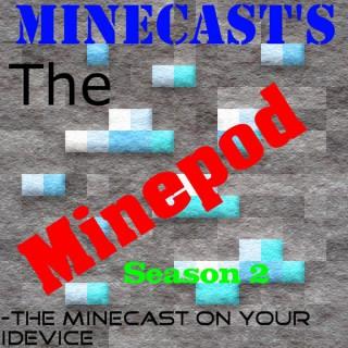 Minecast's The Minepod