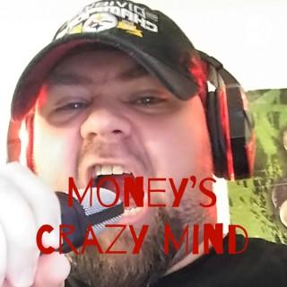 Money's Crazy Mind